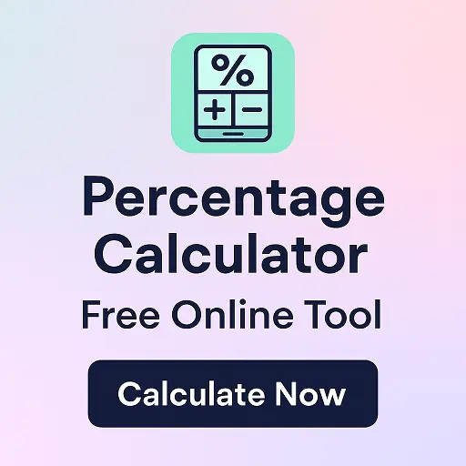 Percentage Calculator – Free Online Tool to Find Percent, Increase and Decrease