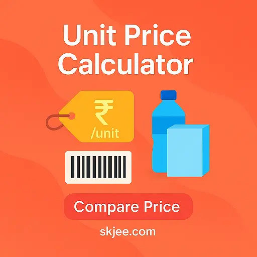 Unit Price Calculator – Cost per Item or Quantity