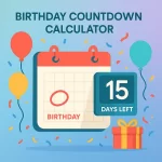 square birthday countdown calculator hero image with calendar, countdown timer and birthday balloons